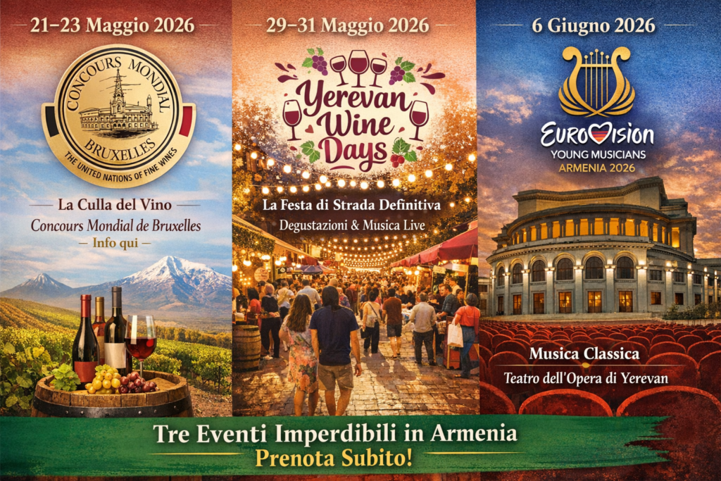 Con eventi di portata mondiale come la COP17 e il Concours Mondial de Bruxelles, la capitale Yerevan sarà il centro del mondo: assicurati il tuo posto in prima fila per vivere un anno che resterà nella storia del Paese.
Ci vediamo a Yerevan!